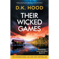 Their Wicked Games: Totally gripping and addictive serial killer fiction - Paperback