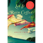 Let It Rain Coffee - Paperback