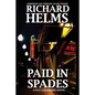 Paid In Spades: A Pat Gallegher Novel - Paperback