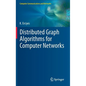 Distributed Graph Algorithms for Computer Networks - Hardcover