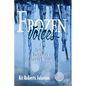 Frozen Voices: A Speech Therapist's Alaskan Memoir - Paperback
