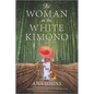 The Woman in the White Kimono - Paperback