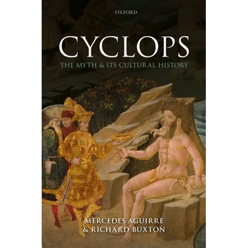 Cyclops: The Myth and Its Cultural History - Hardcover