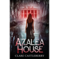 Azalea House - Paperback