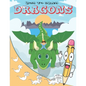 How To Draw Dragons: Easy Step by Step Drawing Guide for Kids to Learn to Draw Cute Animals - Paperback