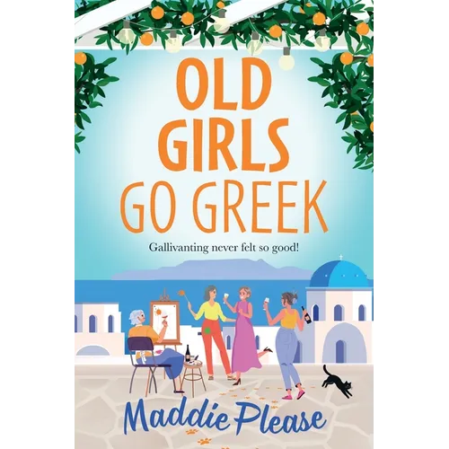 Old Girls Go Greek - Paperback