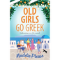 Old Girls Go Greek - Paperback