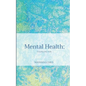 Mental Health: Fulfilling You - Paperback