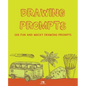 Drawing Prompts: 365 Fun and Wacky Drawing Prompts - Paperback