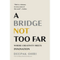 A Bridge Not Too Far: Where Creativity Meets Innovation - Hardcover