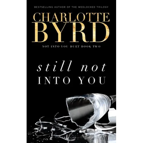 Still not into you - Paperback