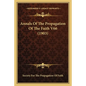 Annals Of The Propagation Of The Faith V66 (1903) - Paperback