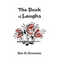 The Book of Laughs: Jokes and Short Stories - Paperback
