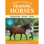 Storey's Guide to Training Horses, 3rd Edition: Ground Work, Driving, Riding - Paperback