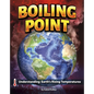 Boiling Point: Understanding Earth's Rising Temperatures - Paperback