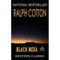 Black Mesa: A Ranger Sam Burrack Western Adventure - Paperback