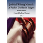 Judicial Writing Manual: A Pocket Guide for Judges - Paperback
