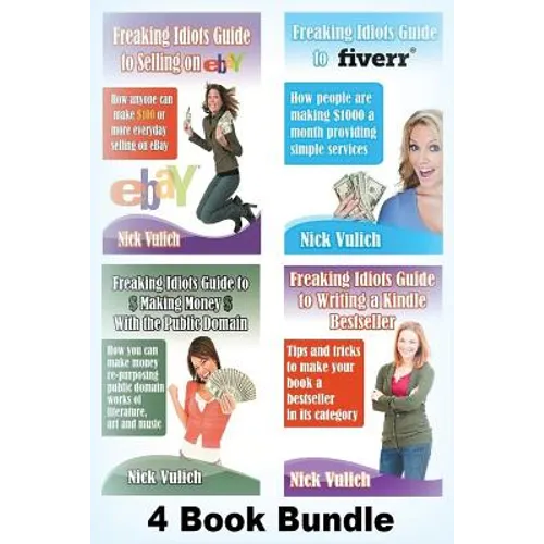 Freaking Idiots Guides 4 Book Bundle Ebay Fiverr Kindle & Public Domain - Paperback