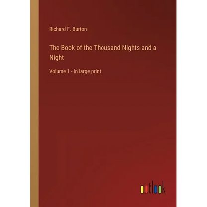 The Book of the Thousand Nights and a Night: Volume 1 - in large print - Paperback