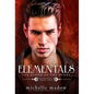 Elementals 2: The Blood of the Hydra - Hardcover