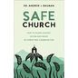 Safe Church: How to Guard Against Sexism and Abuse in Christian Communities - Paperback