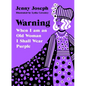 Warning: When I Am an Old Woman I Shall Wear Purple - Hardcover