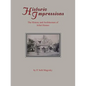 Historic Impressions: The History And Architecture of Joliet Homes - Paperback
