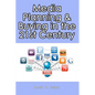 Media Planning & Buying In the 21st Century - Paperback