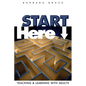 Start Here: Teaching and Learning with Adults - Paperback