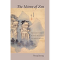 The Mirror of Zen: The Classic Guide to Buddhist Practice - Paperback