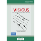 Vicious: True Stories by Teens About Bullying (16pt Large Print Edition) - Paperback