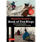 Miyamoto Musashi's Book of Five Rings: The Manga Edition: Japan's Legendary Book on Samurai Military Strategy - Paperback