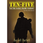 Ten-Five - You're Going Home, Marine!: And Other Short Stories - Paperback