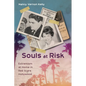 Souls at Risk: Extremism at Home in Red Scare Hollywood - Paperback