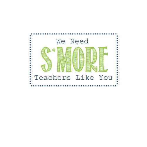We Need S'more Teachers Like You: Teacher Gifts - Paperback
