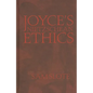 Joyce's Nietzschean Ethics - Hardcover