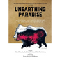 Unearthing Paradise: Montana Writers in Defense of Greater Yellowstone - Paperback