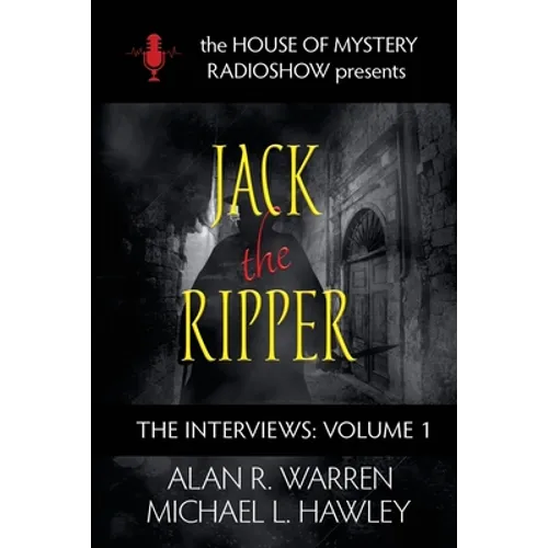 Jack the Ripper: House of Mystery Radio Show presents - Paperback