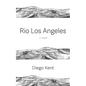 Rio Los Angeles - Paperback