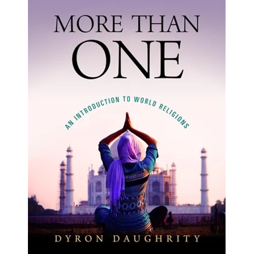 More Than One: An Introduction to World Religions - Paperback