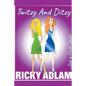 Twitzy & Ditzy - Paperback