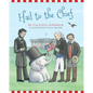 Hail to the Chief - Hardcover
