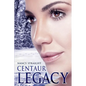 Centaur Legacy: Touched Series Book 2 - Paperback
