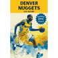 Denver Nuggets Epic History - Paperback