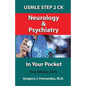 USMLE STEP 2 CK Neurology and Psychiatry In Your Pocket: Neurology and Psychiatry In Your Pocket - Paperback