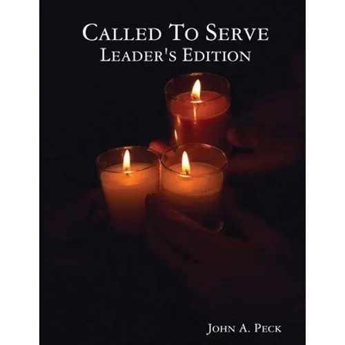 Called To Serve Leader's Edition - Paperback