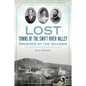 Lost Towns of the Swift River Valley: Drowned by the Quabbin - Paperback