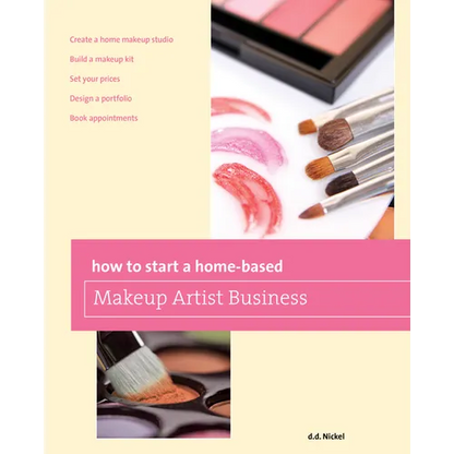 How to Start a Home-based Makeup Artist Business - Paperback