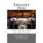 Freight Dog: The Dark Side of Aviation - Paperback