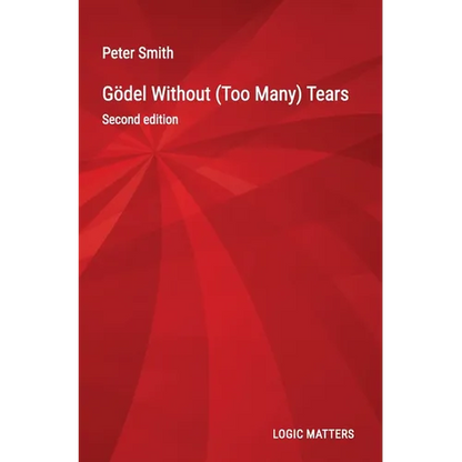 Gödel Without (Too Many) Tears - Hardcover